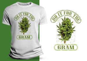 Do it for the gram | T-shirt Design by SAI DESIGNS