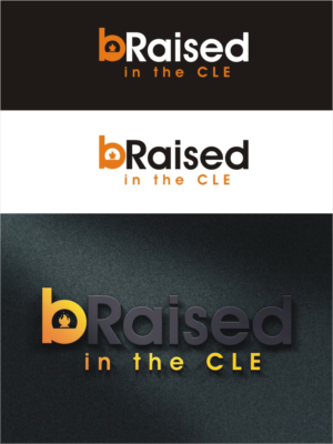 Logo Design by creative Sujsa for bRaisedinCLE | Design: #28093153