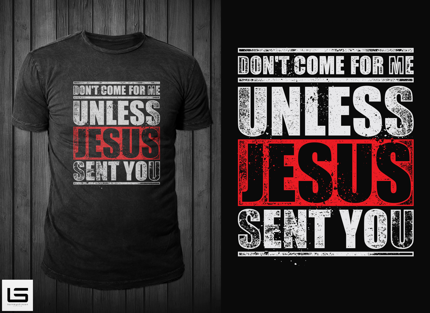 T-shirt Design by Barney Stinson for You Wear Your Faith | Design #28153899