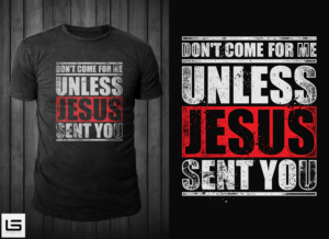 Diseño de Camiseta por Barney Stinson para You Wear Your Faith | Diseño: #28153899