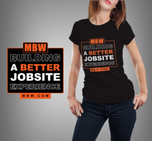 T-shirt Design by Impressive Solutions for M-B-W, INC. | Design: #28246098