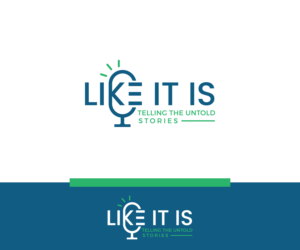 Like It Is (with a tagline of... telling the untold stories) | Logo Design by ecorokerz