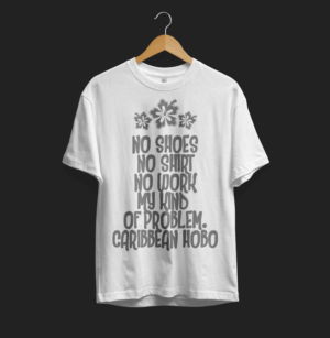 T-shirt Design by Roman Designs for Caribbean Hobo | Design: #28333157