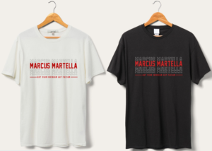 Design de T-shirt par 7nights pour Marcus Martella | Design : #28391045