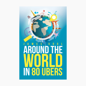 Around the World in 80 Ubers -  Book Cover Design | Buchumschlag Design von Yosei