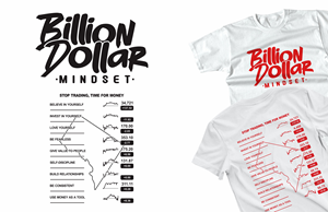 Billion Dollar Mindset | Diseño de Camiseta por guprulsugiyanto