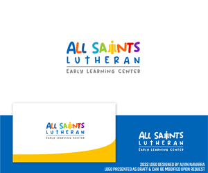 Logo Design by alvinnavarra for All Saints Lutheran Early Learning Center | Design: #28660111