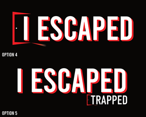 Design Graphique par Mclickster Designs pour Trapped Escape Game | Design : #28751159