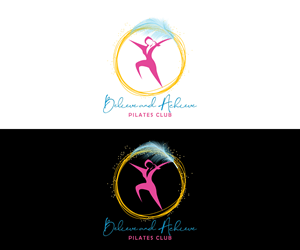 Logo Design by ninja design art for Believe and Achieve Pilates Club  | Design: #28712749