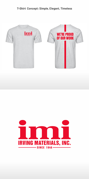 T-shirt Design by Keita. for IRVING MATERIALS, INC | Design: #28932424