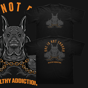 ONE IS NOT ENOUGH T-shirt design for Great Dane lovers | T-Shirt-Design von Rifqi 7