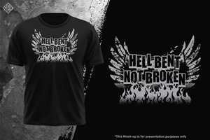 Hell Bent Not Broken T-shirt | T-Shirt-Design von gekgrfx