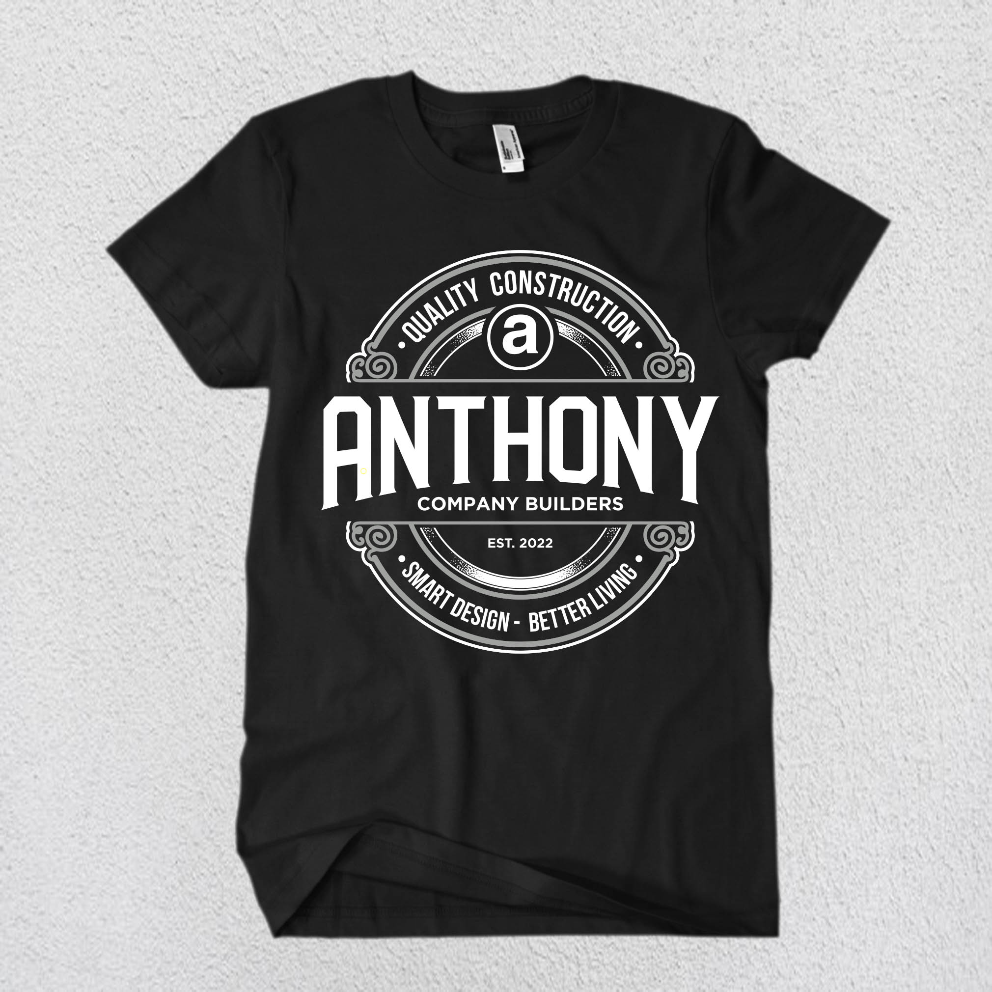 T-shirt Design by Rheanza for Anthony Company Builders | Design #29094144