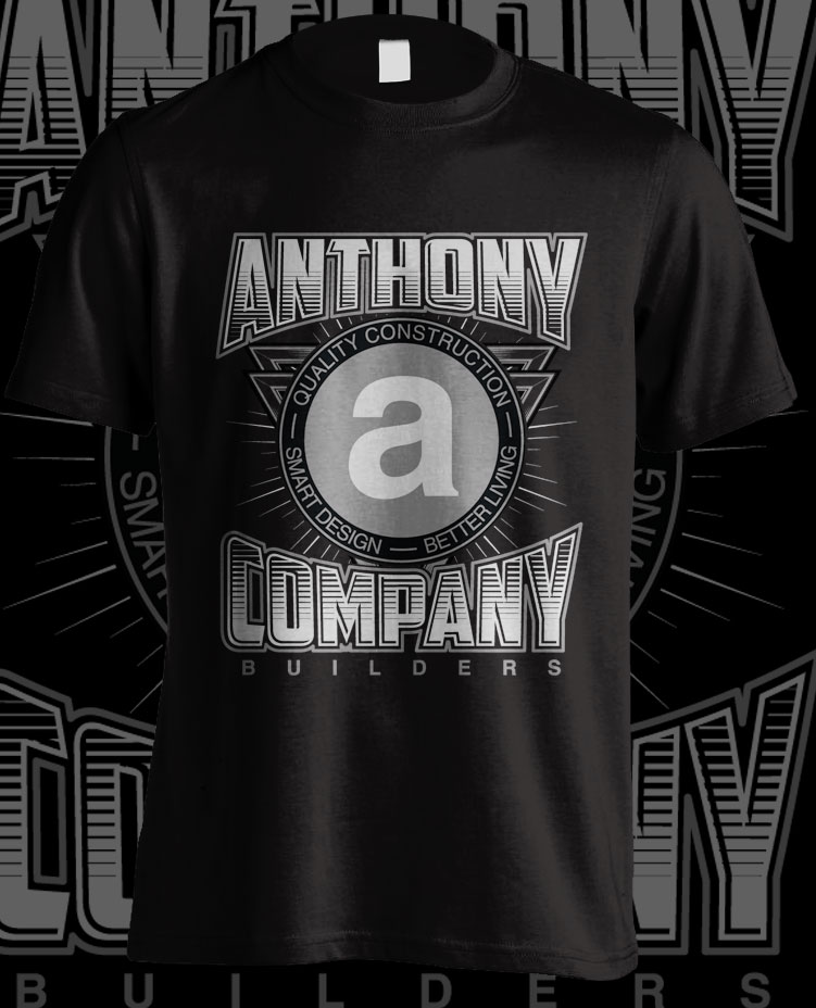 T-shirt Design by rickyadri for Anthony Company Builders | Design #29094195