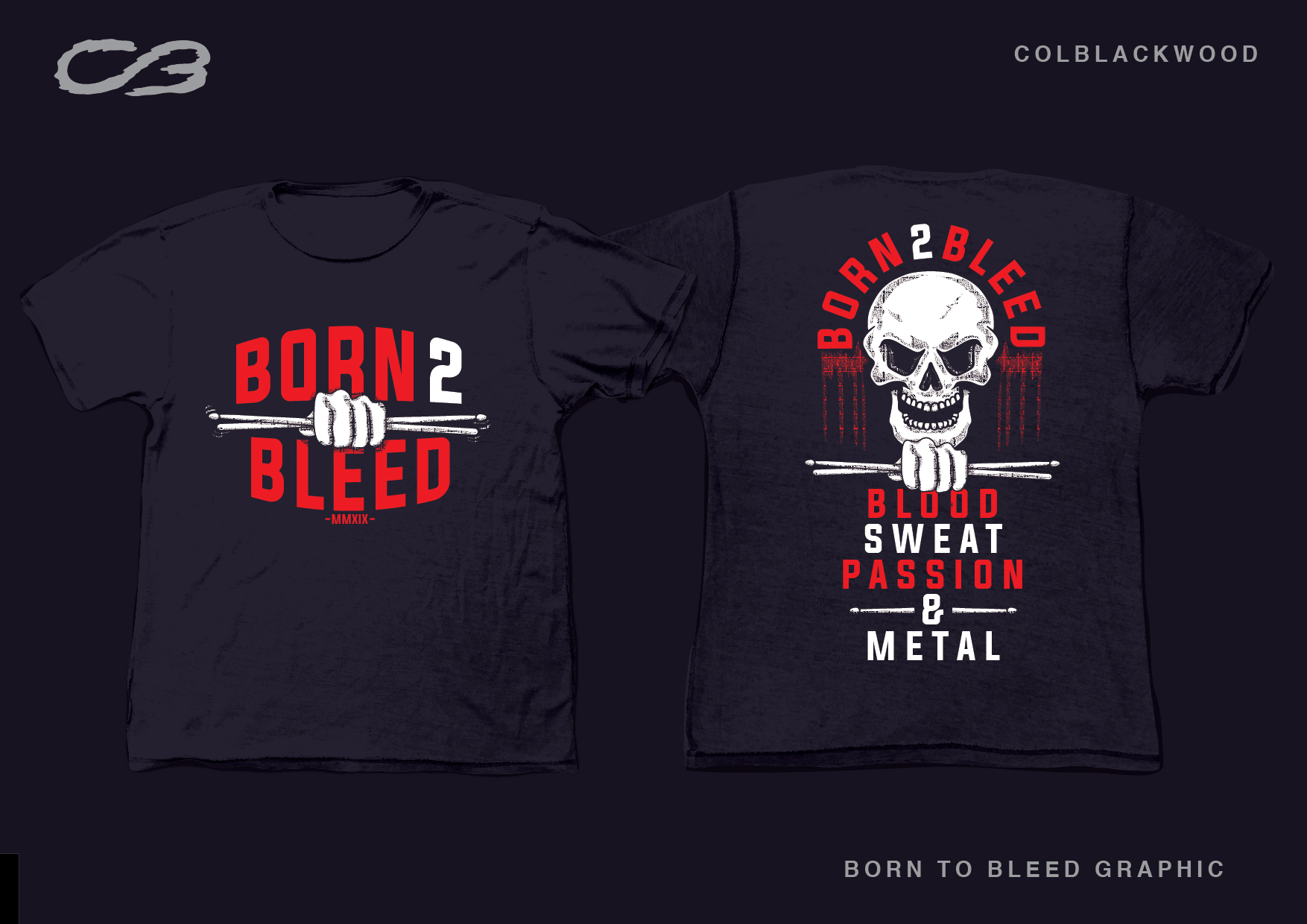 T-shirt Design by Col 3 for BORN 2 BLEED | Design #29137302
