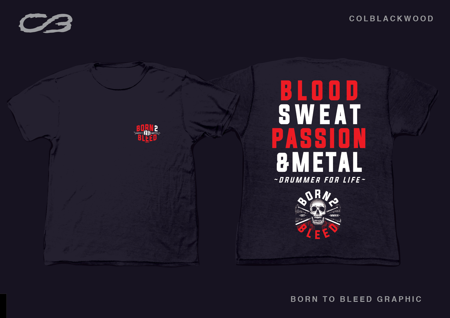 T-shirt Design by Col 3 for BORN 2 BLEED | Design #29137480