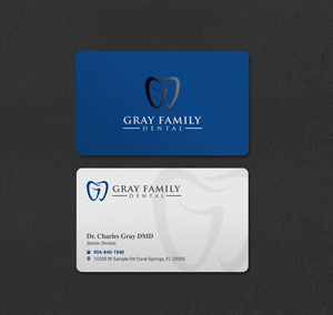 Business Card Design by INDIAN_Ashok for Gray Family Dental | Design: #29129756