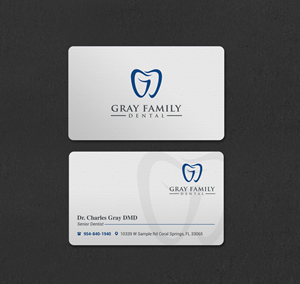 Business Card Design by INDIAN_Ashok for Gray Family Dental | Design: #29129758