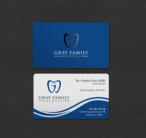 Business Card Design by INDIAN_Ashok for Gray Family Dental | Design: #29129759