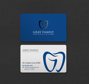 Business Card Design by INDIAN_Ashok for Gray Family Dental | Design: #29129763