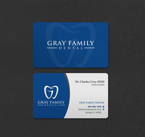 Business Card Design by INDIAN_Ashok for Gray Family Dental | Design: #29129774
