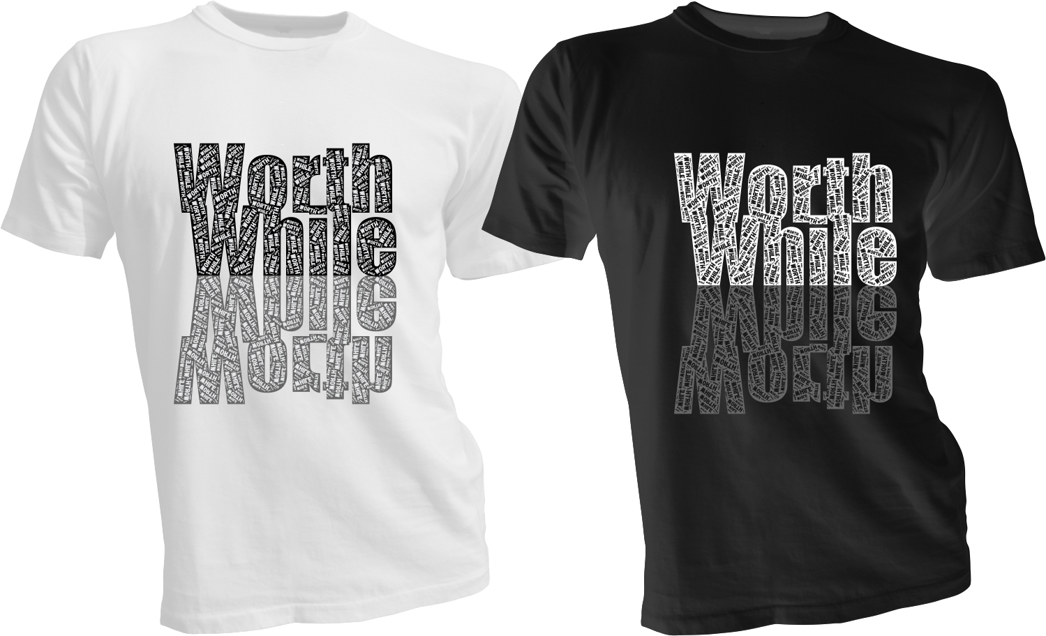 Diseño de Camiseta por bacujkov para WorthWhile Brand | Diseño #29213954