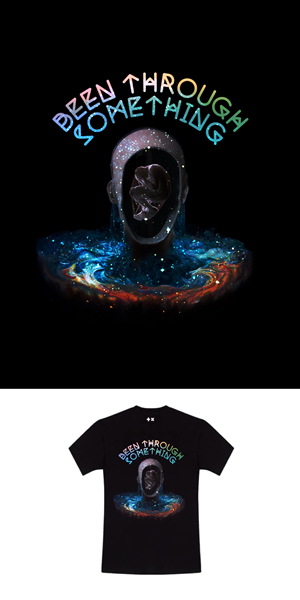 Been Through Something | Diseño de Camiseta por eCCe