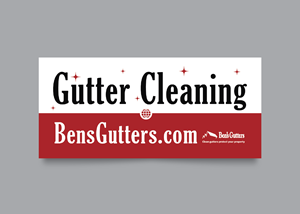 Design de Panneau par JK18 pour Bens Gutters Commercial | Design : #29536743