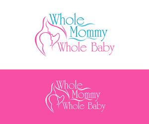 Diseño de Logo por Paint-Tools para Whole Mommy Whole Baby | Diseño: #29886072