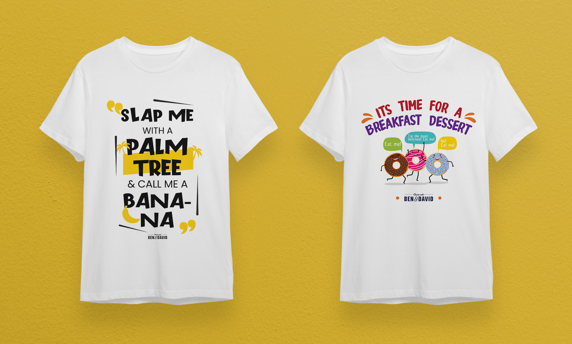 T-shirt Design by SKJN Creative for Cruise with Ben & David | Design #30280552