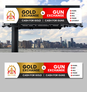 Signage Design by debdesign for UNIVERSAL PAWN & GUN EXCHANGE | Design: #30336099