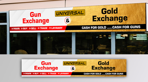 Signage Design by ecorokerz for UNIVERSAL PAWN & GUN EXCHANGE | Design: #30370607