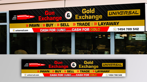 Signage Design by ecorokerz for UNIVERSAL PAWN & GUN EXCHANGE | Design: #30370736