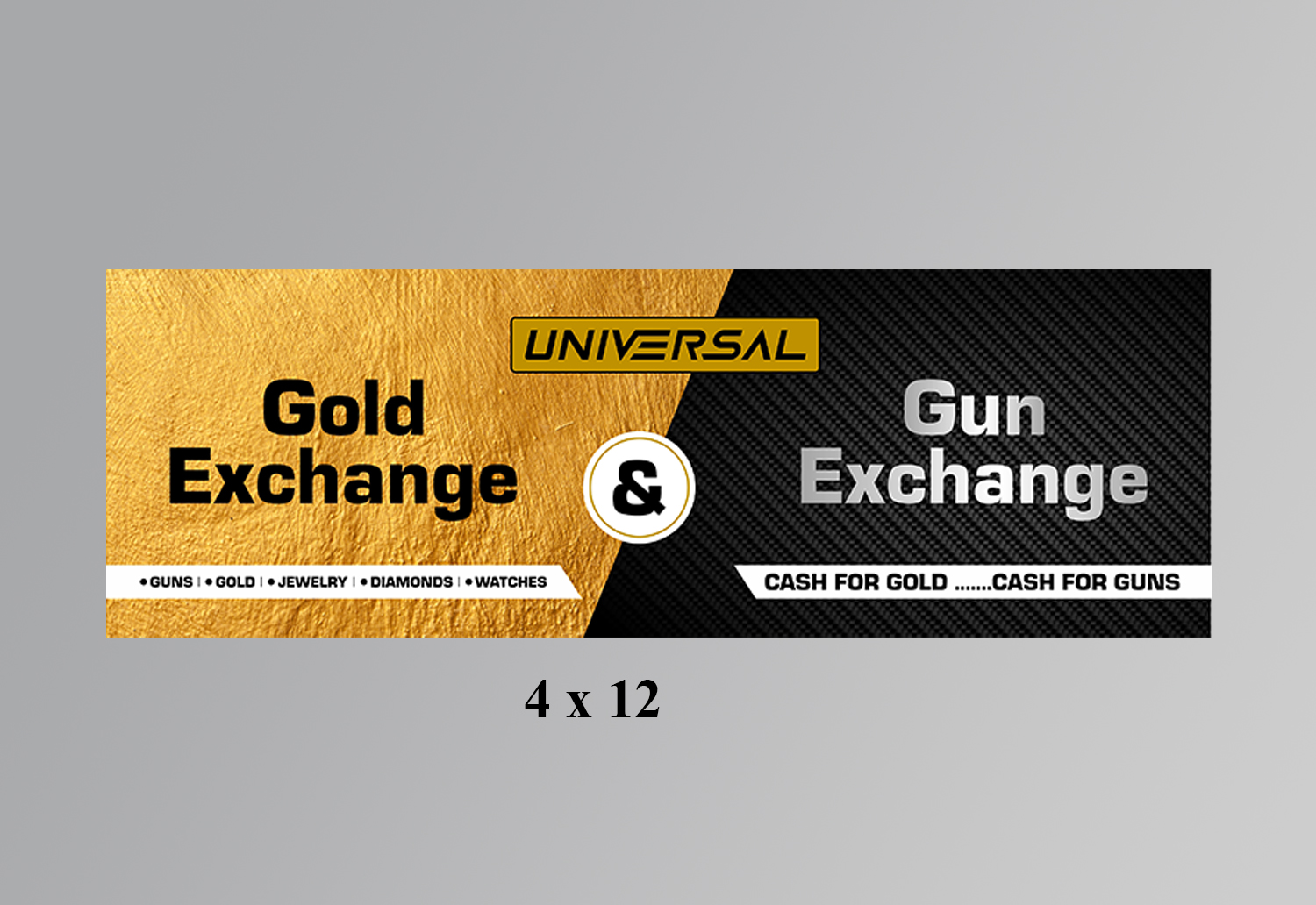 Signage Design by ecorokerz for UNIVERSAL PAWN & GUN EXCHANGE | Design #30379829