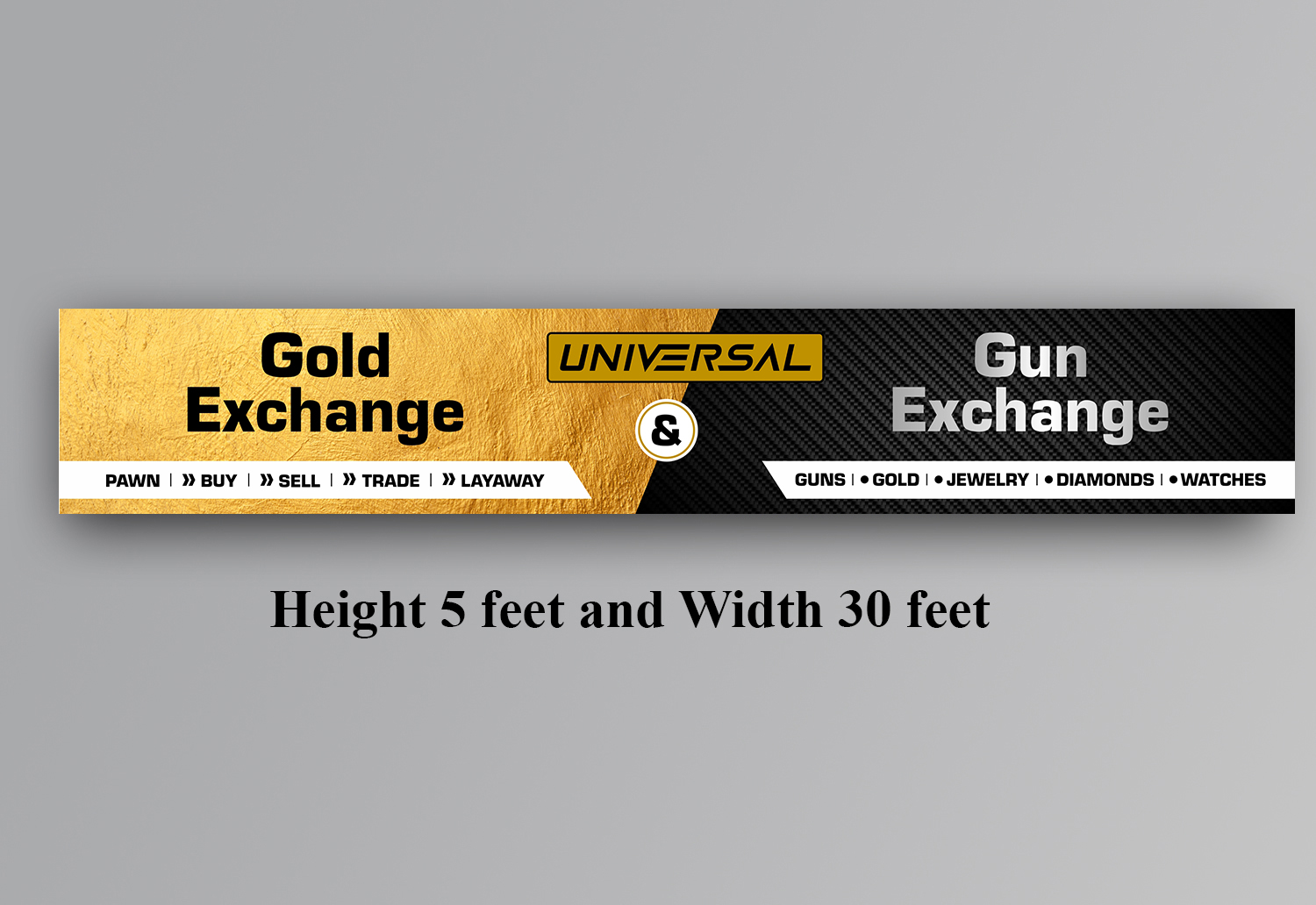Signage Design by ecorokerz for UNIVERSAL PAWN & GUN EXCHANGE | Design: #30381961