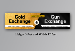 Signage Design by ecorokerz for UNIVERSAL PAWN & GUN EXCHANGE | Design: #30389339