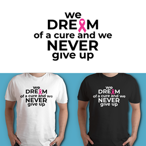 Dream of a Cure T-Shirt Design
