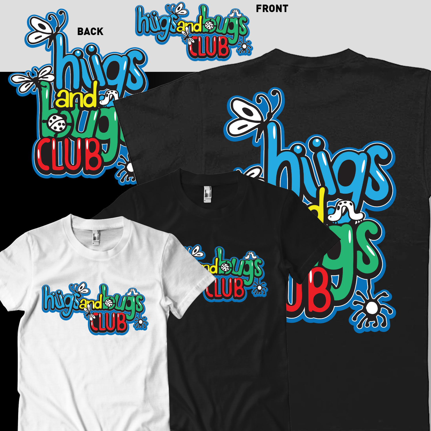 T-Shirt-Design von ScarDesigns für Hugs & Bugs Club | Design #30574301