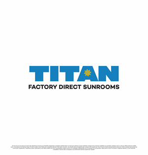 Logo Design by saesean for Titan Sunrooms | Design: #30573320