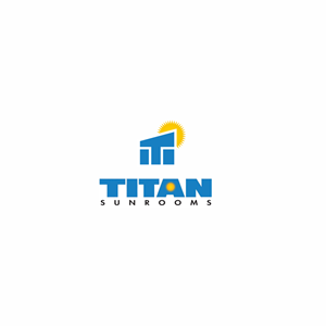 Logo Design by ciolena for Titan Sunrooms | Design: #30561013