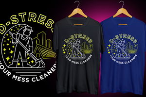 Diseño de Camiseta por Erdie Tadeo para D-Stress Your Mess Cleaners  | Diseño: #30660105