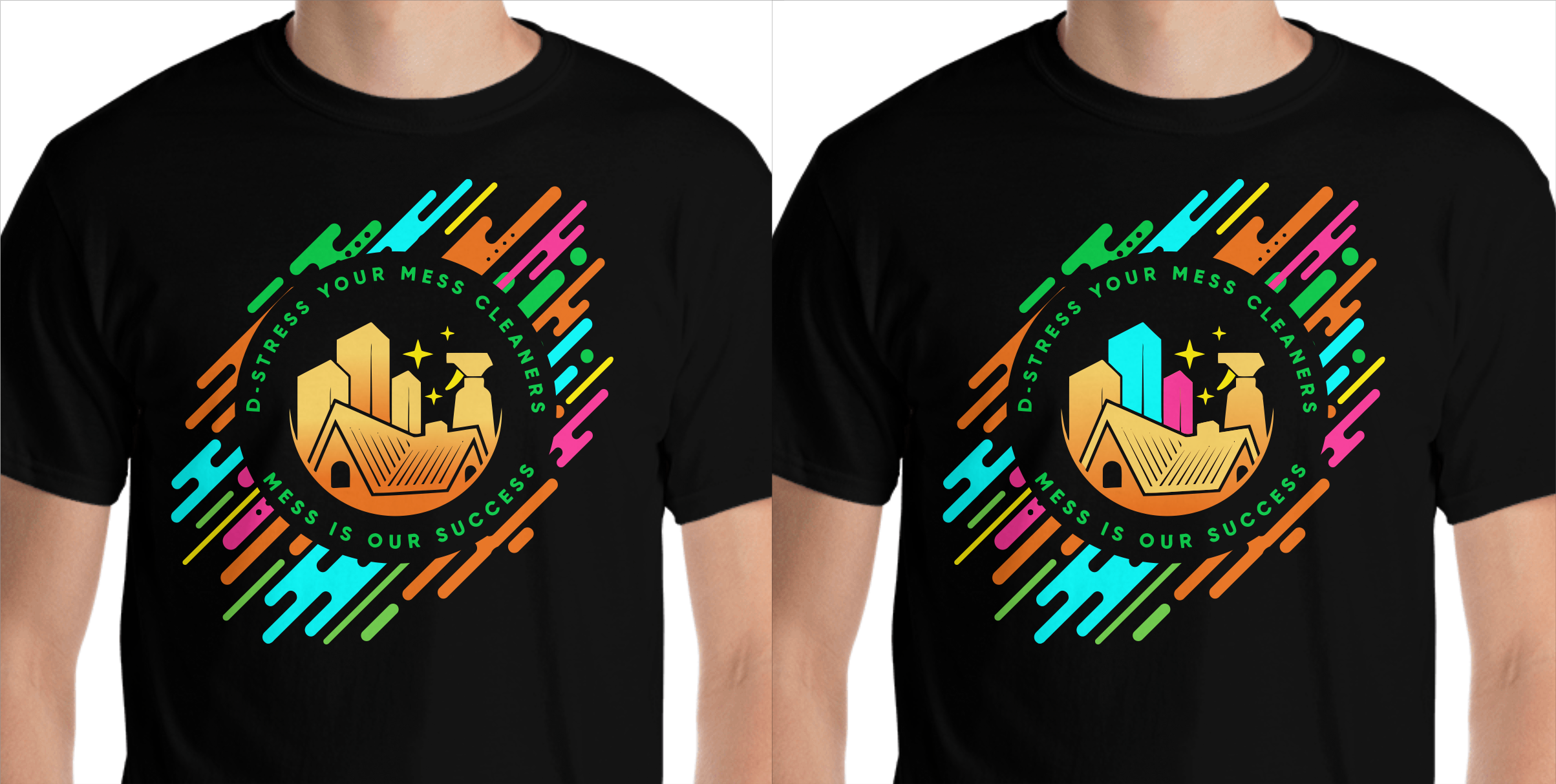 T-shirt Design by Yakuza20 for D-Stress Your Mess Cleaners  | Design #30656871
