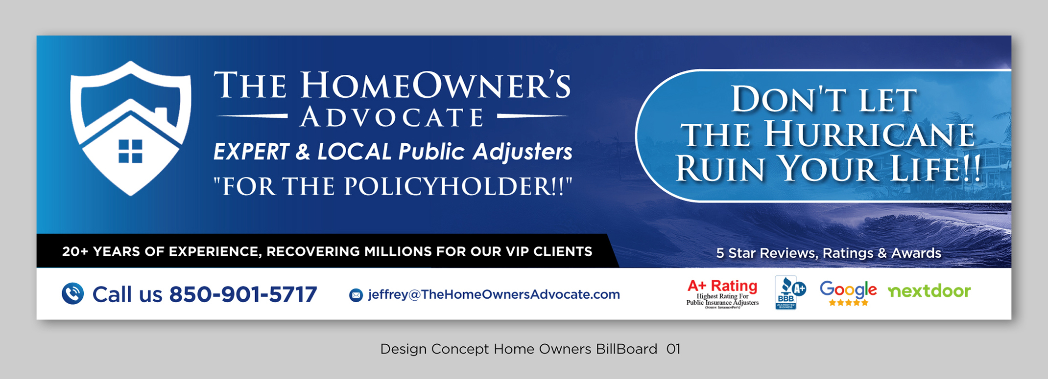 Diseño de Cartelera por D Creative para The HomeOwner's Advocate | Diseño #30802787