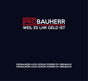 Design de Logo par DbelWalid pour Pro Bauherr GmbH | Design : #30813201