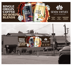 Billboard Design by JR-Design for Seven Virtues Coffee Roasters | Design: #30844177