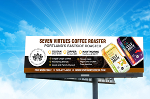 Billboard Design by rkailas for Seven Virtues Coffee Roasters | Design: #30854733