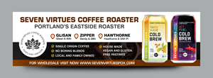 Billboard Design by rkailas for Seven Virtues Coffee Roasters | Design: #30867619