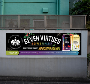 Billboard Design by Dzhafir for Seven Virtues Coffee Roasters | Design #30848216
