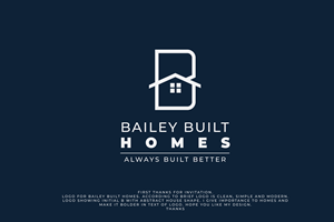 Logo Design by KREATIVE S - LOGO DESIGN for BAILEY BUILT HOMES | Design: #31056156
