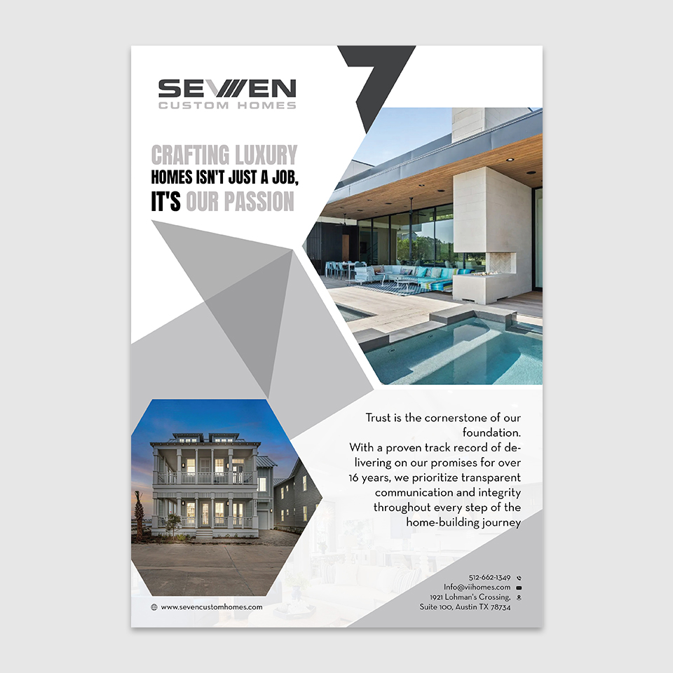 Flyer Design by YourLogoMaster for Seven Custom Homes | Design #31165562
